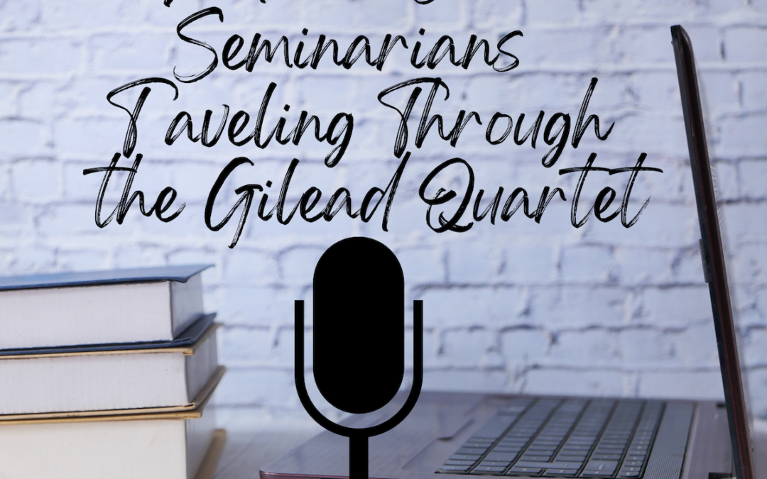 Episode 14 – Themes and Threads of the Gilead Quartet
